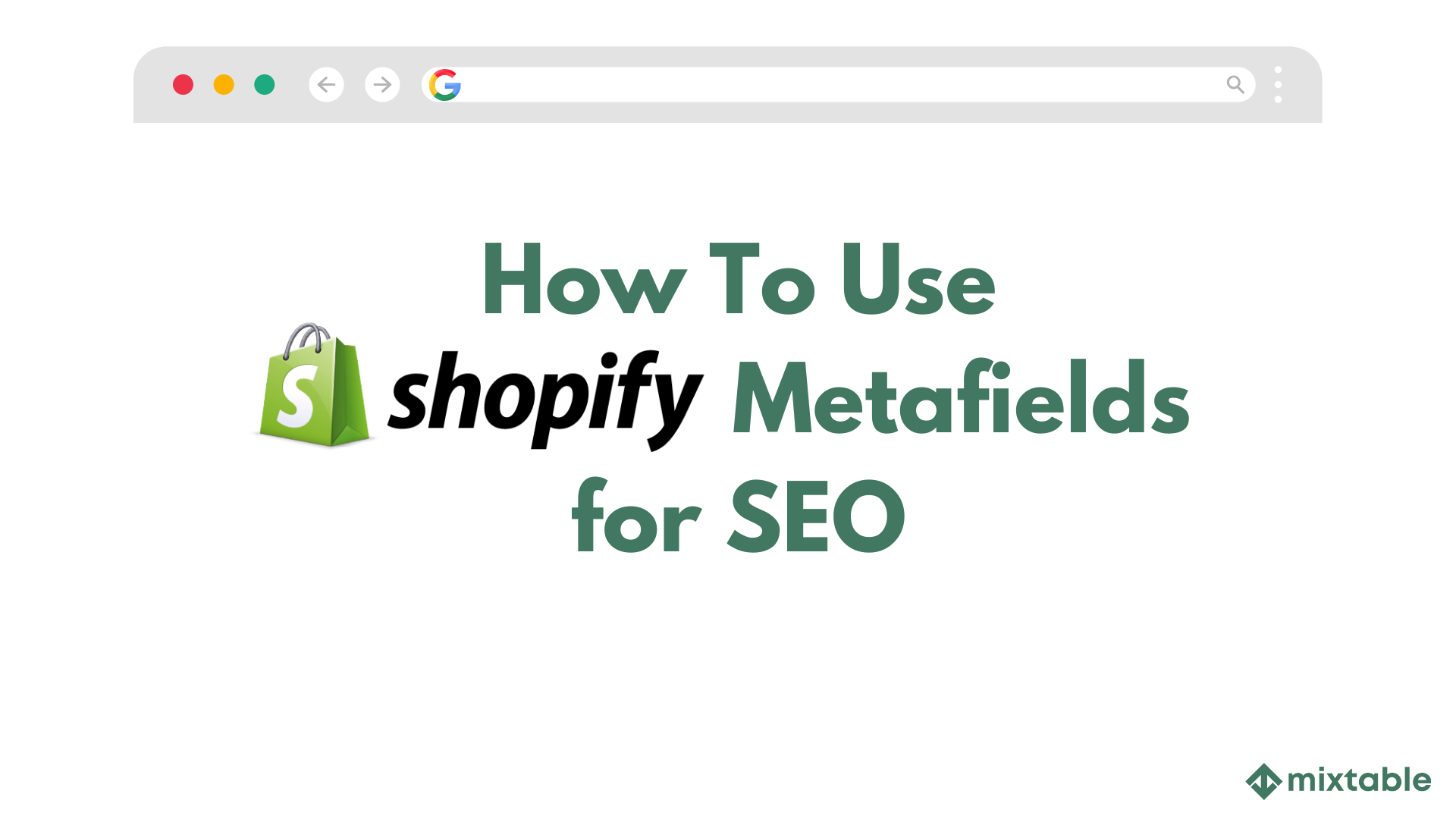 How to Use Shopify Metafields for SEO